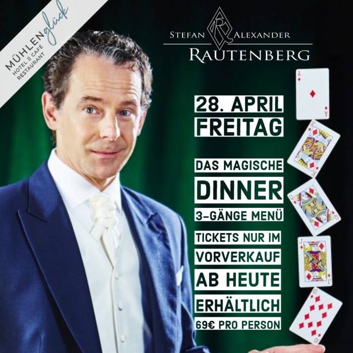 Das magische Dinner Rautenberg Mühlenglück